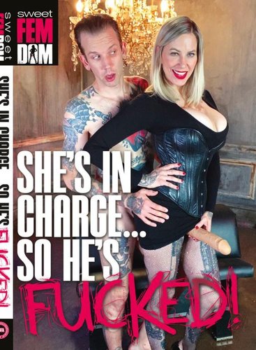 Shes In Charge. So Hes Fucked!