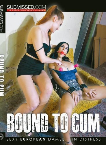 Bound To Cum